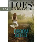 Droombeeld 9789461094339 Loes den Hollander, Boeken, Verzenden, Gelezen, Loes den Hollander