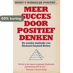 Meer succes door positief denken / Info/Mens en maatschappij, Boeken, Verzenden, Gelezen, R.G. Briley