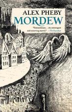 Cities of the Weft- Mordew 9781250817211, Livres, Alex Pheby, Verzenden