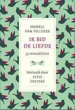Ik bid de liefde 9789057598074 Elvis Peeters, Verzenden, Zo goed als nieuw, Elvis Peeters