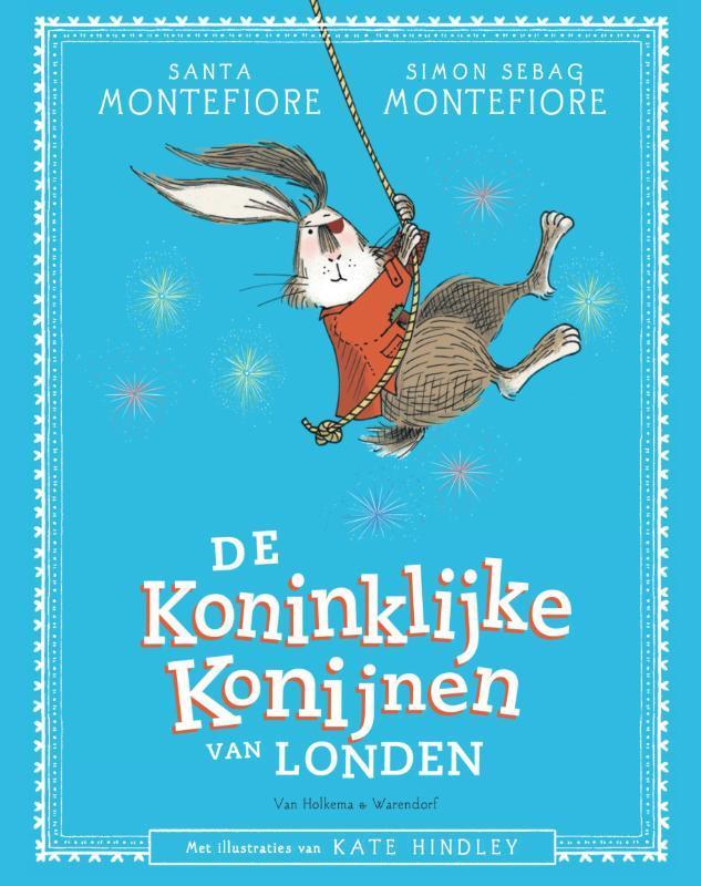 De koninklijke konijnen van Londen 9789000359059, Boeken, Kinderboeken | Jeugd | onder 10 jaar, Zo goed als nieuw, Verzenden