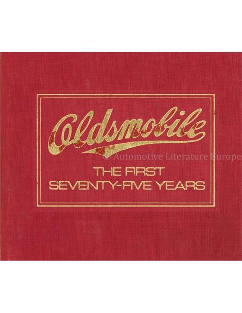 OLDSMOBILE, THE FIRST SEVENTY - FIVE YEARS, Boeken, Auto's | Boeken