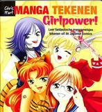 Manga Tekenen - Girlpower 9789089980311, Livres, Loisirs & Temps libre, Christopher Hart, Verzenden
