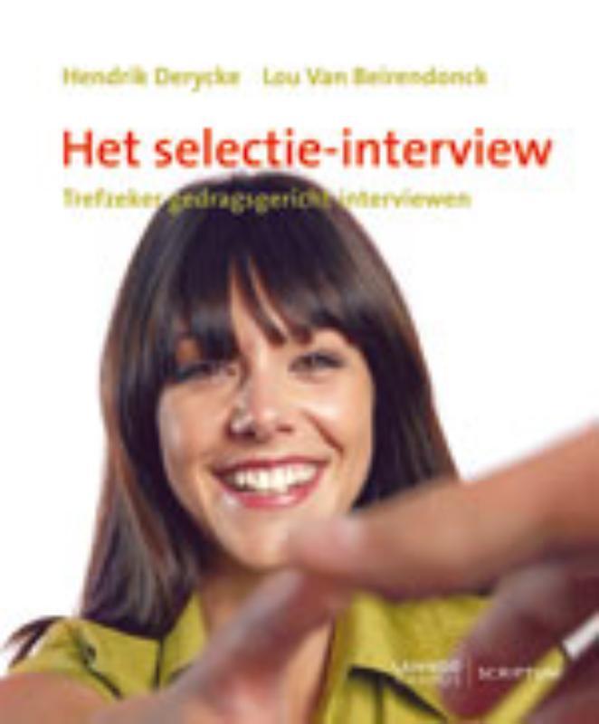 Het selectie-interview 9789077432372 Hendrik Derycke, Livres, Science, Envoi