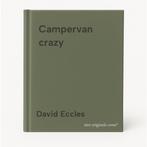 Campervan crazy 9781856266529 David Eccles, Verzenden, Gelezen, David Eccles