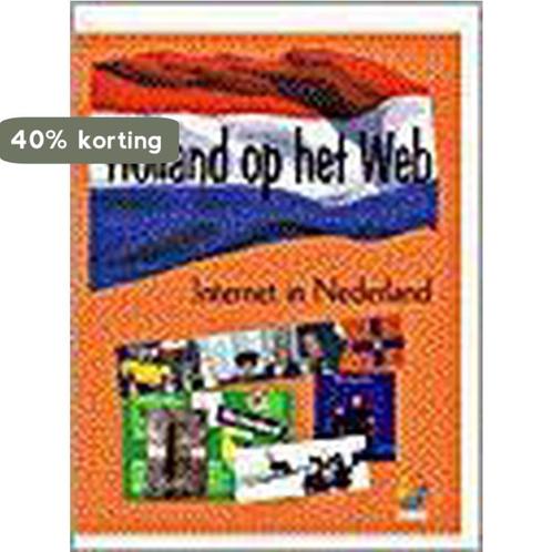 Holland op het web: 5000 beste sites 9789041903648, Boeken, Informatica en Computer, Gelezen, Verzenden