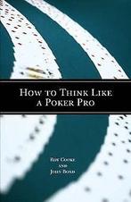 How to Think Like a Poker Pro  Book, Livres, Livres Autre, Not specified, Verzenden
