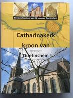 Catharinakerk, kroon van Doetinchem 9789090133065, Boeken, Kunst en Cultuur | Architectuur, Verzenden, Gelezen, Th.J. Rougoor