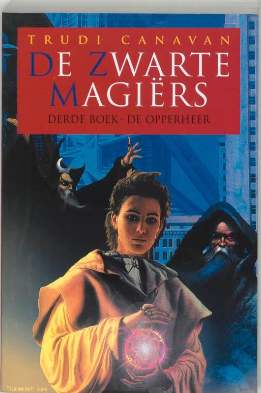de zwarte magiers / 3 De opperheer / De zwarte magiers, Boeken, Fantasy, Gelezen, Verzenden