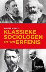 Klassieke sociologen en hun erfenis 9789401418935, Boeken, Verzenden, Gelezen, Walter Weyns
