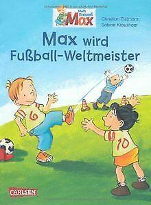 Max-Bilderbucher: Max wird Fusball-Weltmeister: Mini-Bil..., Livres, Livres Autre, Envoi