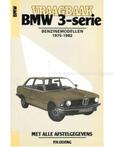 1975 - 1982 BMW 3 SERIE BENZINE VRAAGBAAK NEDERLANDS