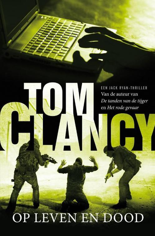 Op leven en dood 9789022991374 Tom Clancy, Livres, Thrillers, Envoi