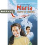 Maria, Dochter Uit Colombia 9789033120657 R. Kalkman, Boeken, Verzenden, Zo goed als nieuw, R. Kalkman