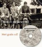 THUIS IN DE JAREN 60 - deel 1 9789033607691, Verzenden