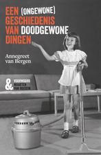 Een (ongewone) geschiedenis van doodgewone dingen, Verzenden, Gelezen, Annegreet van Bergen