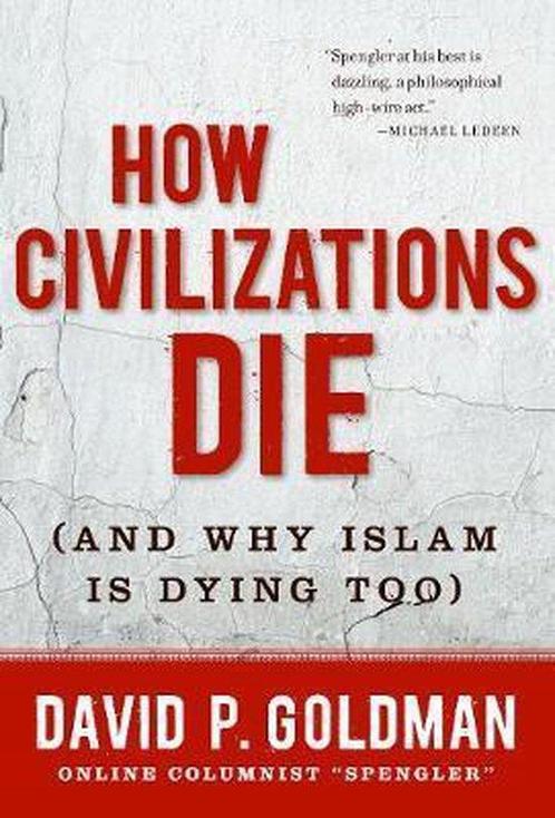 How Civilizations Die 9781596982734, Livres, Livres Autre, Envoi