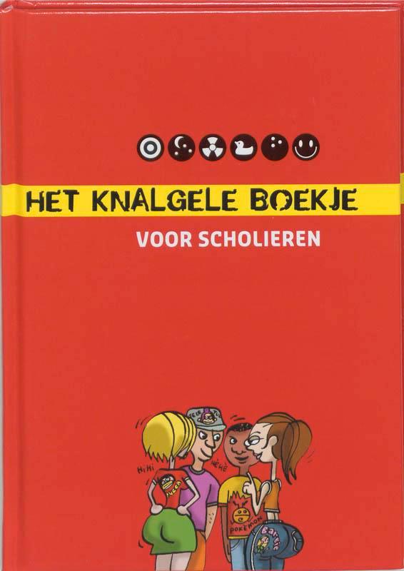 Het knalgele boekje voor scholieren 9789001560089, Livres, Livres pour enfants | 4 ans et plus, Envoi