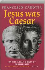 Jesus was Ceasar 9789059113961 F. Carotta, Verzenden, Gelezen, F. Carotta