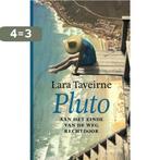 Pluto 9789044646634 Lara Taveirne, Verzenden, Zo goed als nieuw, Lara Taveirne