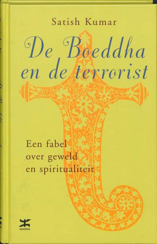 De Boeddha en de terrorist 9789021583860 M. Kumar, Livres, Ésotérisme & Spiritualité, Envoi
