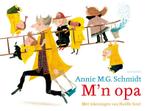 Mn opa 9789045119786, Livres, Livres pour enfants | 4 ans et plus, Annie M.G. Schmidt, Verzenden