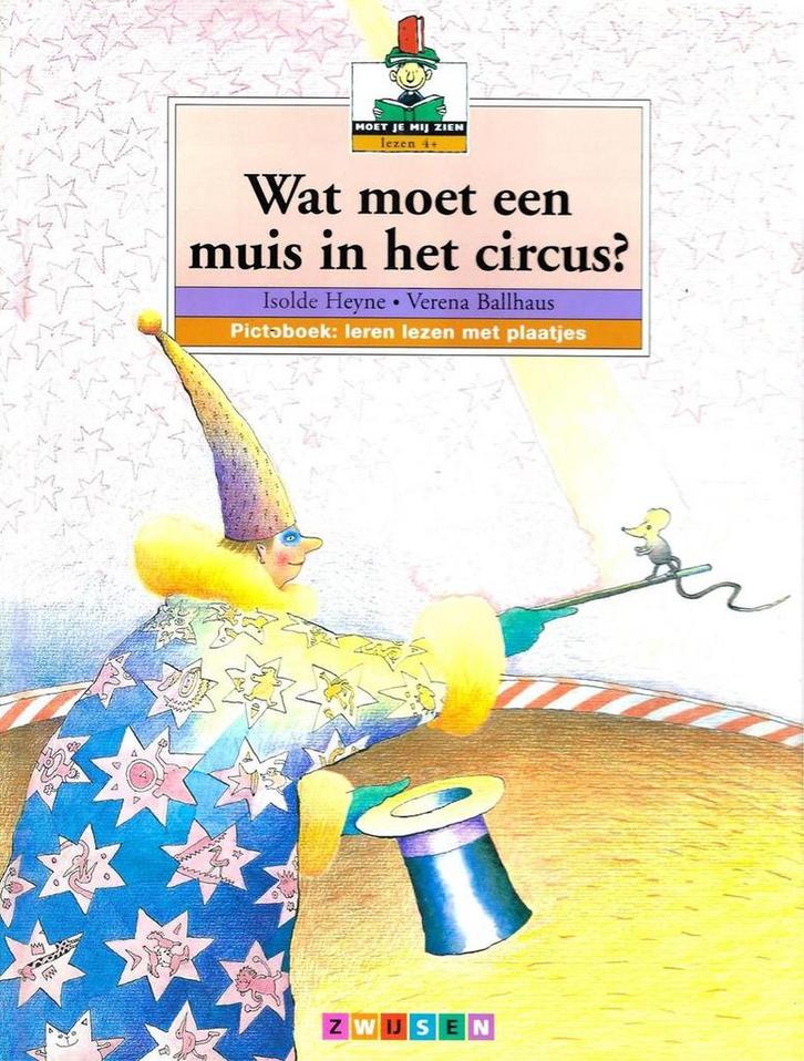 Wat moet een muis in het circus? / Moet je mij zien, lezen, Boeken, Kinderboeken | Baby's en Peuters, Gelezen, Verzenden