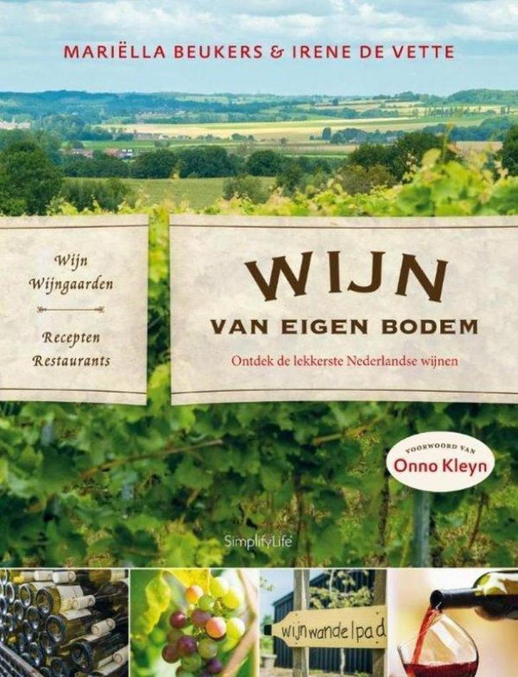Wijn van eigen bodem 9789462500723 Mariella Beukers, Boeken, Kookboeken, Zo goed als nieuw, Verzenden