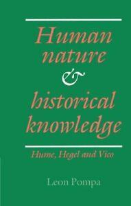 Human Nature and Historical Knowledge: Hume, Hegel and Vico,, Boeken, Overige Boeken, Zo goed als nieuw, Verzenden