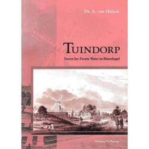 Tuindorp, Tussen het Zwarte Water en Blauwkapel., Livres, Guides touristiques, Envoi