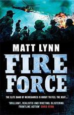 Fire Force Export 9780755357574, Livres, Livres Autre, Verzenden, Matt Lynn