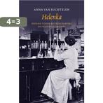 Helenka 9789464520965 Anna van Suchtelen, Boeken, Verzenden, Zo goed als nieuw, Anna van Suchtelen