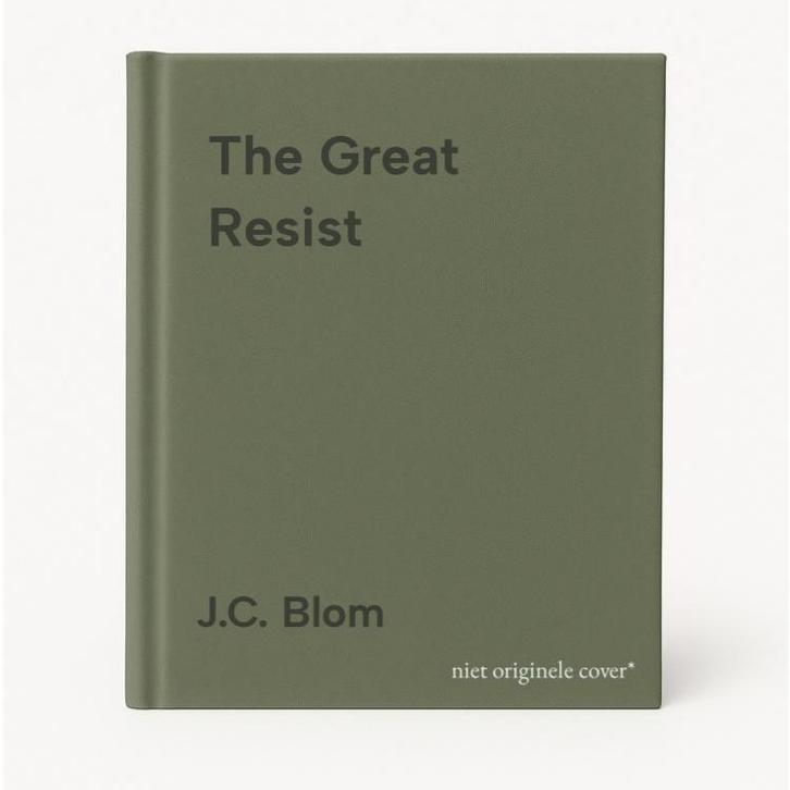 The Great Resist 9789464807868 J.C. Blom, Boeken, Thrillers, Gelezen, Verzenden