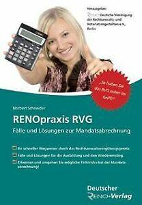 RENOpraxis RVG: Mandatsabrechnung in Frage und Antwort v..., Livres, Livres Autre, Envoi