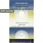 Zorgen voor terminale patienten 9789026618406 Hansje Bruning, Boeken, Verzenden, Gelezen, Hansje Bruning