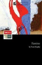 Famine by Murphy, Tom New   ,,, Murphy, Tom, Verzenden