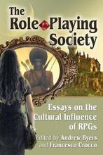The Role-Playing Society 9780786498833, Boeken, Verzenden, Zo goed als nieuw