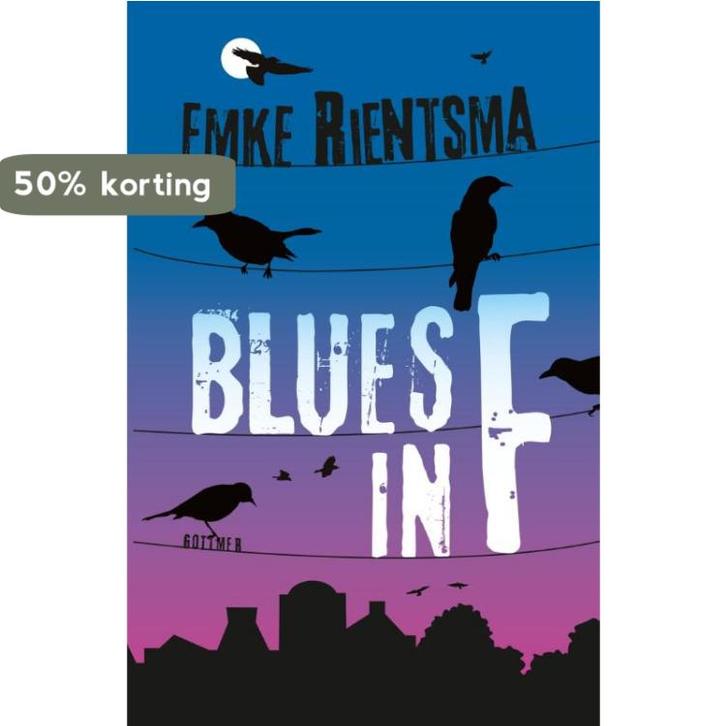 Blues in F 9789025758271 Emke Rientsma, Livres, Livres pour enfants | Jeunesse | 13 ans et plus, Envoi