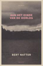 Aan het einde van de oorlog (9789400408210, Bert Natter), Boeken, Verzenden, Nieuw