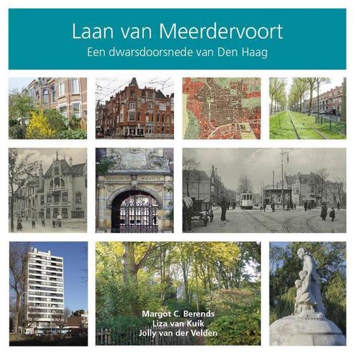 Laan van Meerdervoort 9789460100857 Margot C. Berends, Boeken, Geschiedenis | Stad en Regio, Zo goed als nieuw, Verzenden