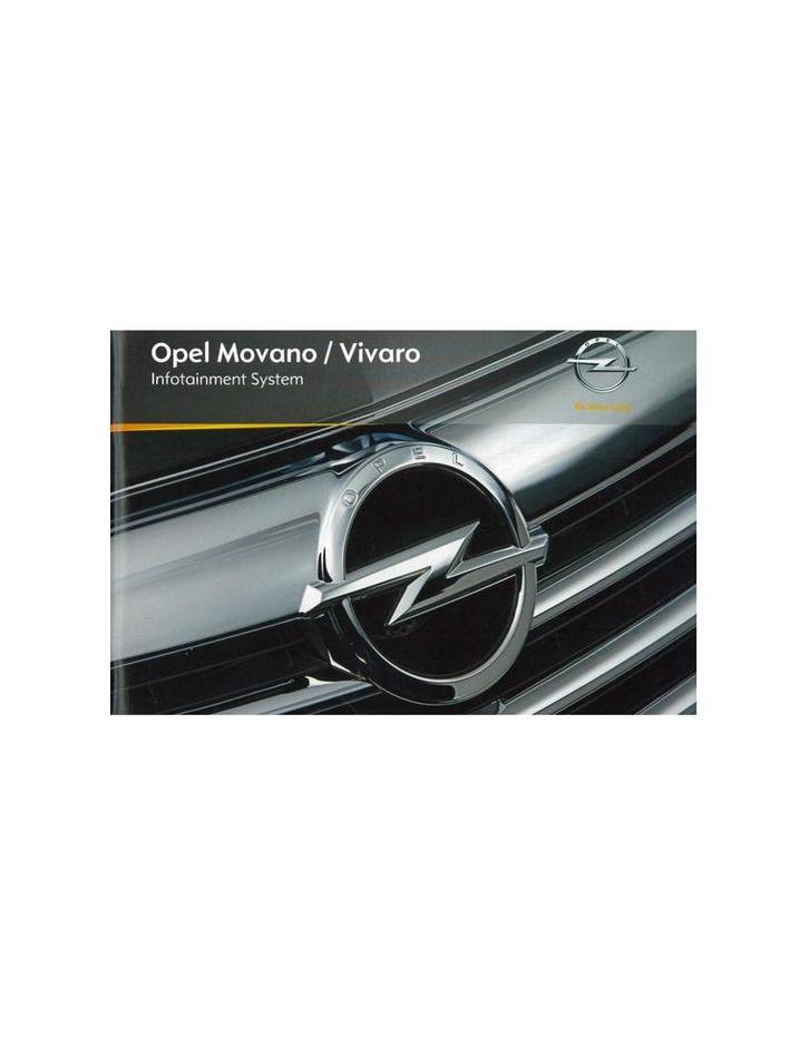 2010 OPEL MOVANO / VIVARO INFOTAINMENT SYSTEM, Autos : Divers, Modes d'emploi & Notices d'utilisation