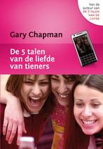 De 5 talen van de Liefde van Tieners 9789063533649, Gary Chapman, G. Chapman, Verzenden