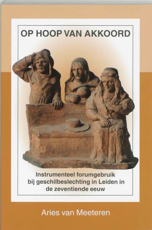 Op hoop van akkoord / N.W. Posthumus reeks / XIII, Livres, Histoire mondiale, Envoi
