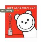 Niet aanraken s.v.p. 9789052473086 Tijn Snoodijk, Verzenden, Tijn Snoodijk