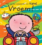 Vroem! / Karel en Kaatje 9789044824216 Liesbet Slegers, Verzenden, Gelezen, Liesbet Slegers