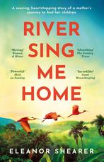 River Sing Me Home 9781472291400 Eleanor Shearer, Boeken, Historische romans, Verzenden, Gelezen, Eleanor Shearer