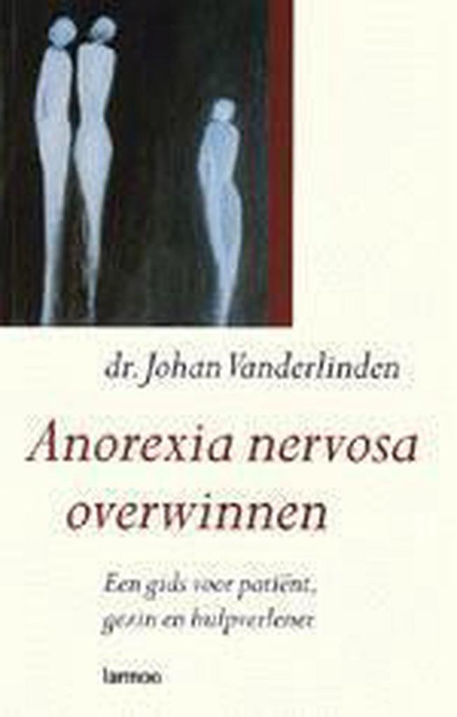Anorexia nervosa overwinnen 9789020939804 J. Vanderlinden, Boeken, Gezondheid, Dieet en Voeding, Gelezen, Verzenden