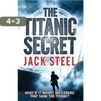 The Titanic Secret 9780857208620 Jack Steel, Verzenden, Gelezen, Jack Steel