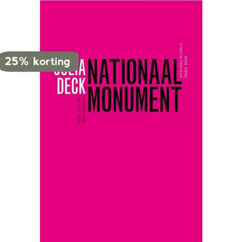 Nationaal monument / Franse reeks 9789493186750 Julia Deck, Boeken, Romans, Zo goed als nieuw, Verzenden