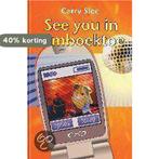 See you in Timboektoe / Timboektoe-serie / 1 9789064941245, Verzenden, Carry Slee